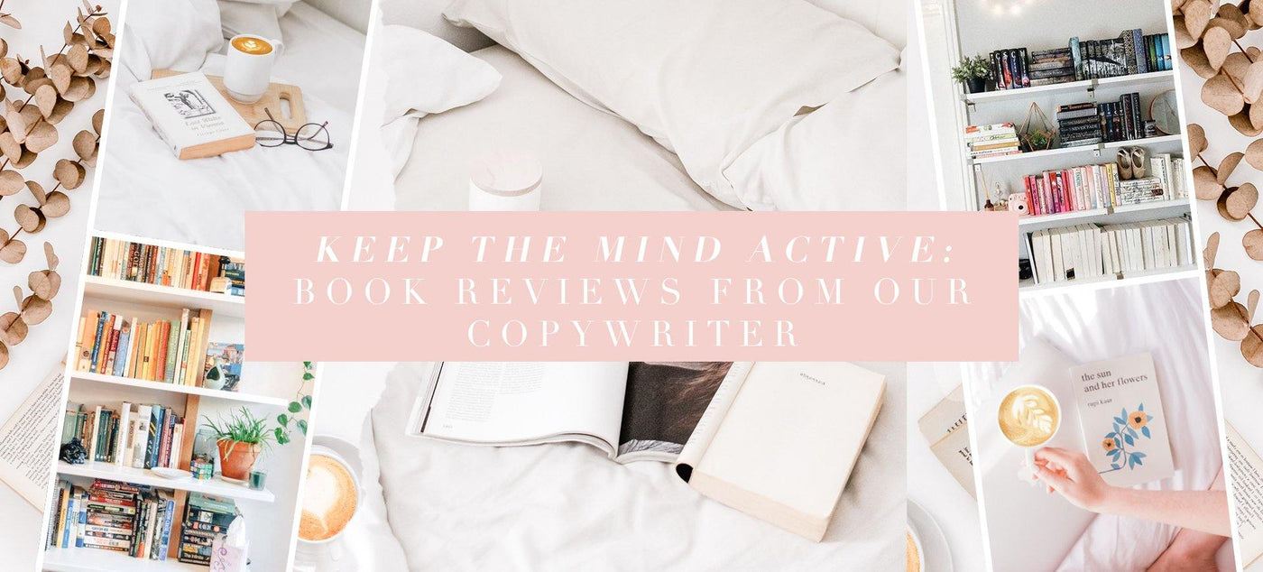 Keep the mind active: Book Reviews From Our Copywriter | Hello Molly