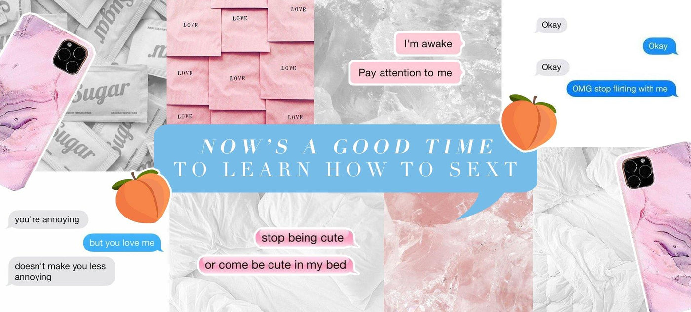 Now’s A Good Time To Learn How To Sext | Hello Molly