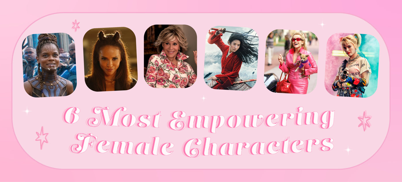 6 Most Empowering Female Characters