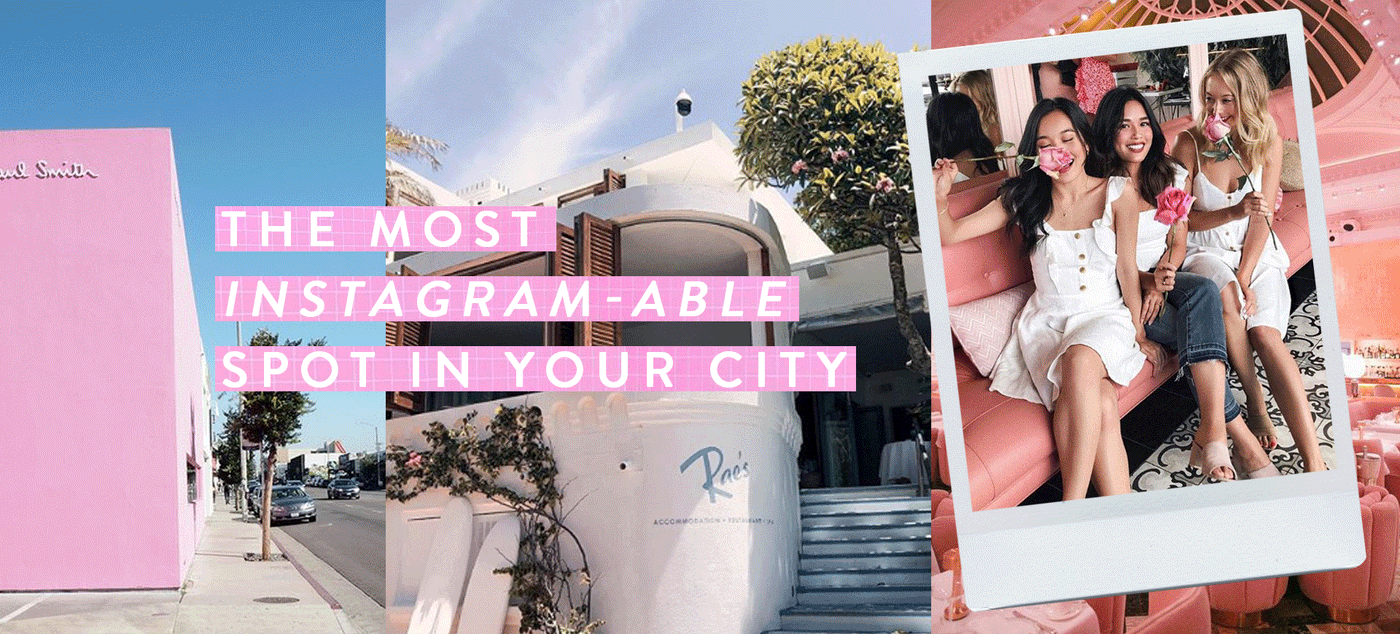 The Most Instagram-Able Spot In Your City