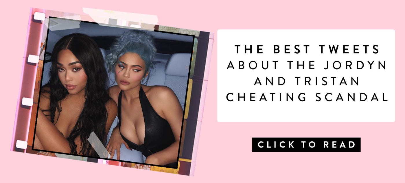 The Best Tweets About The Jordyn And Tristan Cheating Scandal