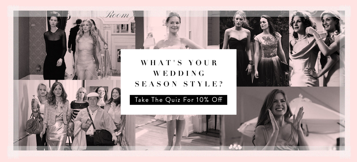 What's Your Wedding Season Style? Find Out For 10% Off